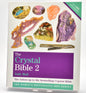 THE CRYSTAL BIBLE 2 By Judy Hall B01-2