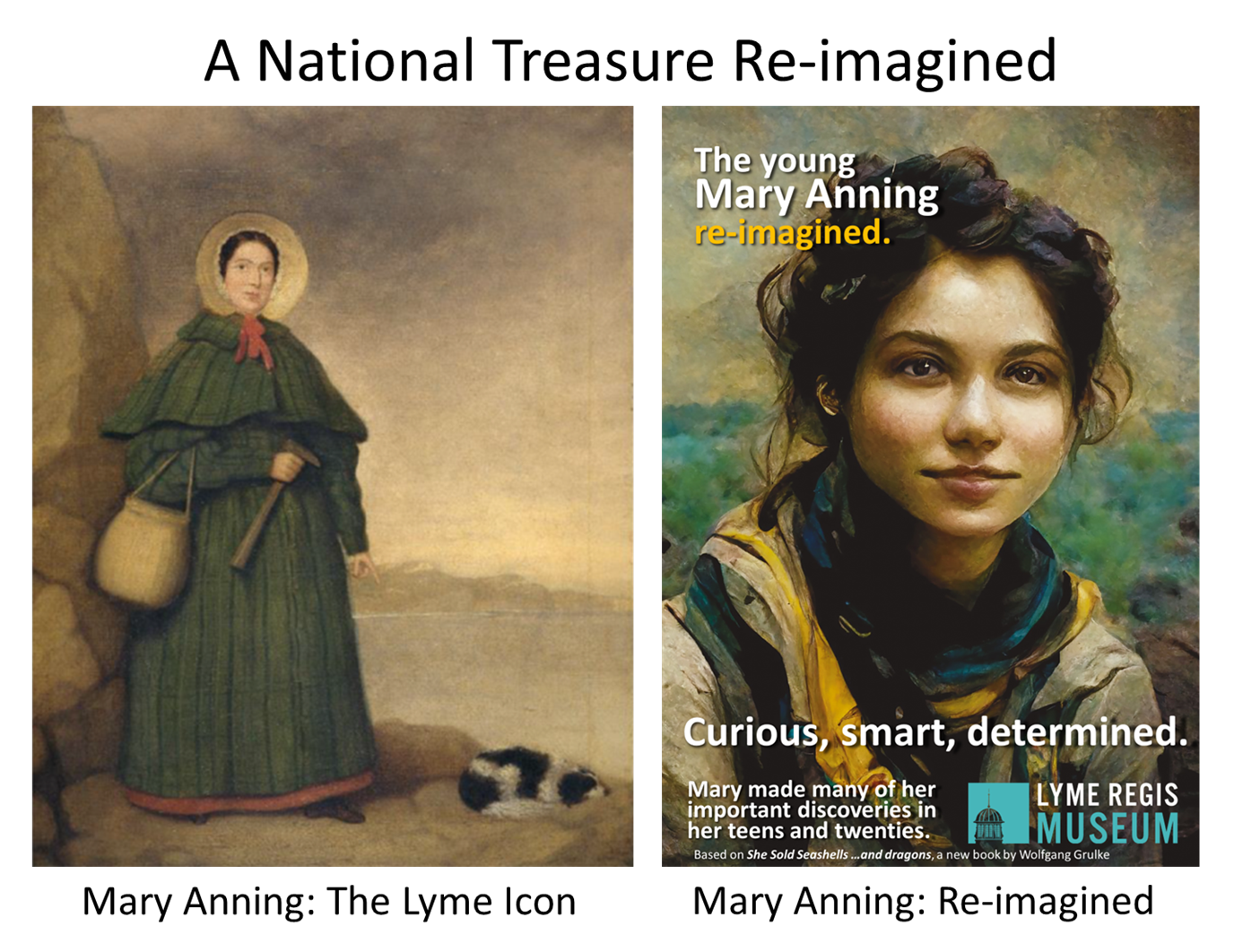 She Sold Seashells -The Curious Mary Anning. Re-Imagined. By Wolfgang Grulke